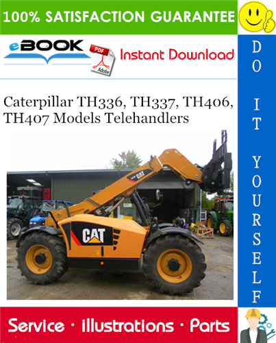 Thumbnail ☆☆ Best ☆☆ Caterpillar TH336, TH337, TH406, TH407 Models Telehandlers Parts Manual