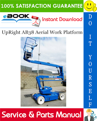 Thumbnail ☆☆ Best ☆☆ UpRight AB38 Aerial Work Platform Service & Parts Manual