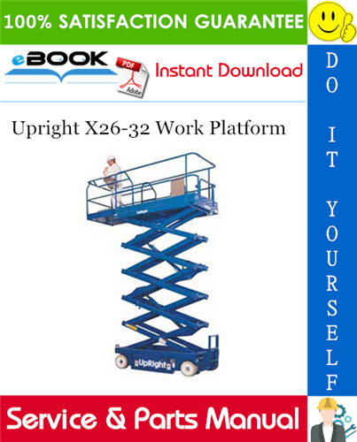 Thumbnail ☆☆ Best ☆☆ Upright X26-32 Work Platform Service & Parts Manual