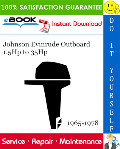 Thumbnail ☆☆ Best ☆☆ Johnson Evinrude Outboard 1.5Hp to 35Hp Service Repair Manual 1965-1978 Download