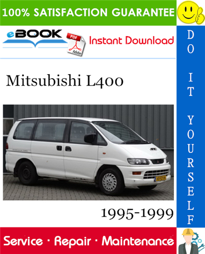 Thumbnail ☆☆ Best ☆☆ Mitsubishi L400 Service Repair Manual 1995-1999 Download