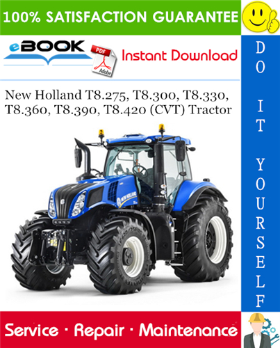 Thumbnail ☆☆ Best ☆☆ New Holland T8.275, T8.300, T8.330, T8.360, T8.390, T8.420 (CVT) Tractor Service Repair Manual