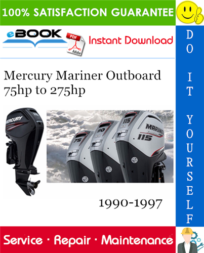 Thumbnail ☆☆ Best ☆☆ Mercury Mariner Outboard 75hp to 275hp Service Repair Manual 1990-1997 Download