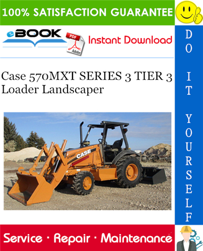 Thumbnail ☆☆ Best ☆☆ Case 570MXT SERIES 3 TIER 3 Loader Landscaper Service Repair Manual