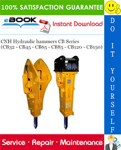 Thumbnail ☆☆ Best ☆☆ CNH Hydraulic hammers CB Series (CB32 - CB45 - CB65 - CB85 - CB120 - CB150) Service Repair Manual Thumbnail ☆☆ Best ☆☆ CNH Hydraulic hammers CB Series (CB32 - CB45 - CB65 - CB85 - CB120 - CB150) Service Repair Manual