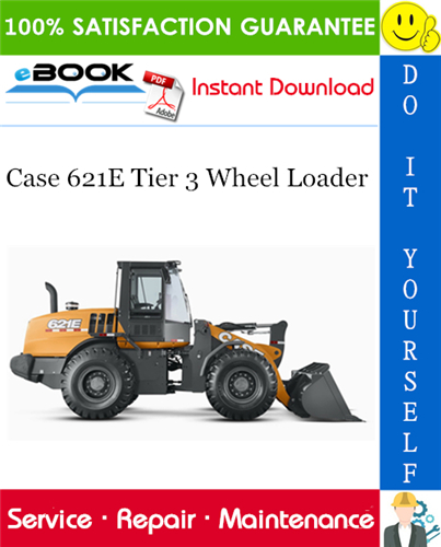 Thumbnail ☆☆ Best ☆☆ Case 621E Tier 3 Wheel Loader Service Repair Manual Thumbnail ☆☆ Best ☆☆ Case 621E Tier 3 Wheel Loader Service Repair Manual