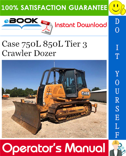 Thumbnail ☆☆ Best ☆☆ Case 750L 850L Tier 3 Crawler Dozer Operators Manual Thumbnail ☆☆ Best ☆☆ Case 750L 850L Tier 3 Crawler Dozer Operators Manual