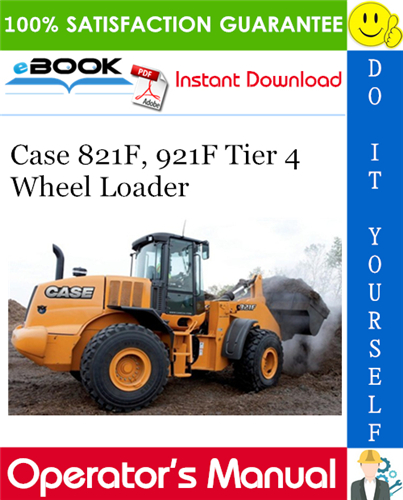 Thumbnail ☆☆ Best ☆☆ Case 821F, 921F Tier 4 Wheel Loader Operators Manual Thumbnail ☆☆ Best ☆☆ Case 821F, 921F Tier 4 Wheel Loader Operators Manual