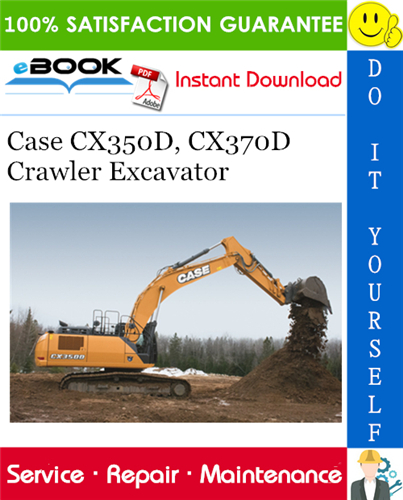 Thumbnail ☆☆ Best ☆☆ Case CX350D, CX370D Crawler Excavator Service Repair Manual