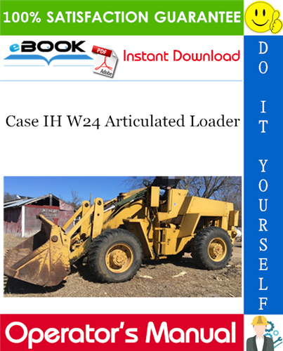 Thumbnail ☆☆ Best ☆☆ Case IH W24 Articulated Loader Operators Manual