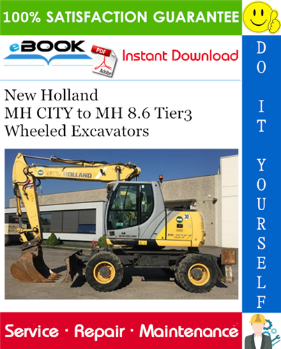 Thumbnail ☆☆ Best ☆☆ New Holland MH CITY to MH 8.6 Tier3 Wheeled Excavators Service Repair Manual