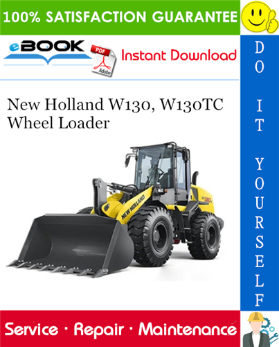 Thumbnail ☆☆ Best ☆☆ New Holland W130, W130TC Wheel Loader Service Repair Manual