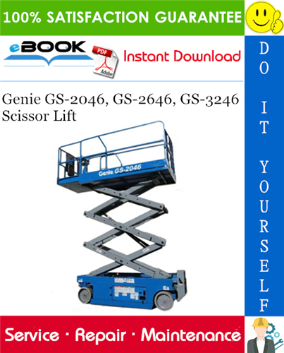 Best ☆☆ Genie GS-2046, GS-2646, GS-3246 Scissor Lift Service Repair