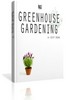 Thumbnail Greenhouse Gardening 