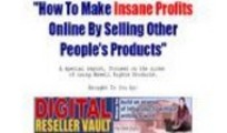 Thumbnail  Make Insane Profits By Selling Other Peoples products