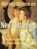 Thumbnail Mother Stories on New Testament