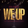 Thumbnail 50 Cent - We Up ft. Kendrick Lamar & Kidd kidd
