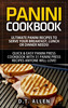 Thumbnail Panini Cookbook: Ultimate Panini Recipes to Serve Your Break