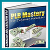 Thumbnail PLR Mastery For Internet Marketers - Make a Real Income!