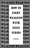 Thumbnail How to Fight Weakness and Powerlessness with Bible Verses Thumbnail How to Fight Weakness and Powerlessness with Bible Verses