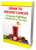 Thumbnail Drink to Prevent Cancer