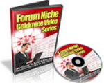 Thumbnail Forum Niche Goldmine Video Series