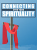 Thumbnail Connecting With Your Spirituality (MRR)