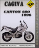 Thumbnail 1996 Cagiva Canyon 600 Factory Service Repair Manual
