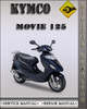 Thumbnail Kymco Movie 125 Factory Service Repair Manual