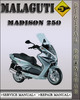 Thumbnail Malaguti Madison 250 Factory Service Repair Manual