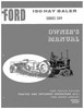 Thumbnail CASE IH 150 SERIES 509 HAY BALER OWNERS MANUAL Thumbnail CASE IH 150 SERIES 509 HAY BALER OWNERS MANUAL