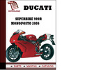 Thumbnail Ducati Superbike 999R Monoposto parts manual (catalogue) 2005 Pdf Download ( English,German,Italian,Spanish,French)