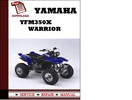 Thumbnail Yamaha Yfm350X Warrior Workshop Service Repair Manual Pdf Download