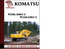Thumbnail Komatsu PC200, 200LC-5 PC220,220LC-5 Workshop Service Repair Manual Pdf Download