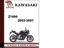 Thumbnail Kawasaki Z1000 2003 2004 2005 2006 2007 Workshop Service Repair Manual Pdf Download