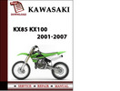 Thumbnail Kawasaki KX85 KX100 2001-2007 Workshop Service Repair Manual Pdf Download Thumbnail Kawasaki KX85 KX100 2001-2007 Workshop Service Repair Manual Pdf Download