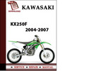 Thumbnail Kawasaki KX250F 2004 2005 2006 2007 Workshop Service Repair Manual Pdf Download Thumbnail Kawasaki KX250F 2004 2005 2006 2007 Workshop Service Repair Manual Pdf Download