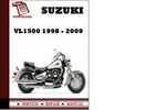 Thumbnail Suzuki VL1500 1998 1999 2000 2001 2002 2003 2004 2005 2006 2007 2008 2009 Workshop Service Repair Manual Pdf Download