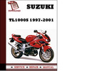 Thumbnail Suzuki TL1000S 1997 1998 1999 2000 2001 Workshop Service Repair Manual Pdf Download Thumbnail Suzuki TL1000S 1997 1998 1999 2000 2001 Workshop Service Repair Manual Pdf Download