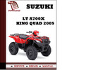 Thumbnail Suzuki LT A700X King Quad 2005 Workshop Service Repair Manual Pdf Download
