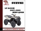Thumbnail Suzuki LT A450X 2007 2008 2009 King Quad Workshop Service Repair Manual Pdf Download