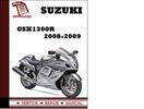 Thumbnail Suzuki GSX1300R 2008 2009 Workshop Service Repair Manual Pdf Download Thumbnail Suzuki GSX1300R 2008 2009 Workshop Service Repair Manual Pdf Download