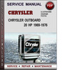 Thumbnail Chrysler Outboard 20 HP 1969-1976 Factory Service Repair Manual Download Pdf