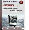 Thumbnail Chrysler Outboard 3 and 4 Cylinder Three and Four Cylinder Factory Service Repair Manual Download Pdf