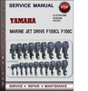 Thumbnail Yamaha Marine JET DRIVE F150CL F150C Factory Service Repair Manual Download Pdf