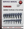Thumbnail Yamaha Marine F8 BF9.9A B T9.9 UF9.9U Factory Service Repair Manual Download Pdf