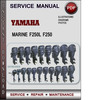 Thumbnail Yamaha Marine F250L F250 Factory Service Repair Manual Download Pdf