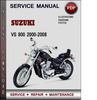 Thumbnail Suzuki VS 800 2000-2008 Factory Service Repair Manual Download Pdf