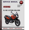 Thumbnail Suzuki DL 650 V-Storm 2004-2009 Factory Service Repair Manual Download Pdf Thumbnail Suzuki DL 650 V-Storm 2004-2009 Factory Service Repair Manual Download Pdf