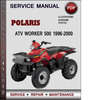 Thumbnail Polaris ATV Worker 500 1996-2000 Factory Service Repair Manual Download Pdf Thumbnail Polaris ATV Worker 500 1996-2000 Factory Service Repair Manual Download Pdf